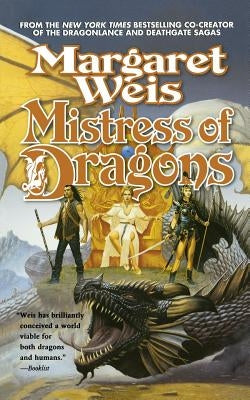 Mistress of Dragons by Weis, Margaret
