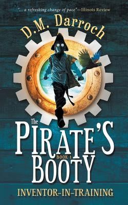 The Pirate's Booty by Darroch, D. M.