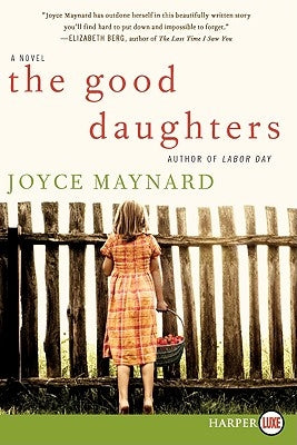 The Good Daughters by Maynard, Joyce
