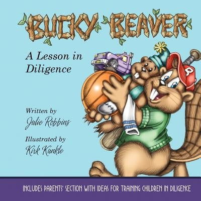 Bucky Beaver by Robbins, Julie