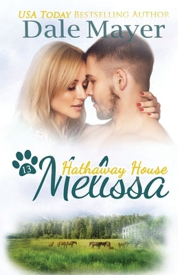 Melissa: A Hathaway House Heartwarming Romance by Mayer, Dale