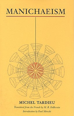 Manichaeism by Tardieu, Michel
