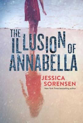 The Illusion of Annabella by Sorensen, Jessica