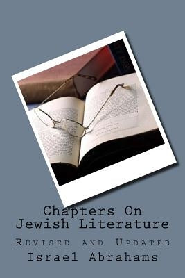 Chapters On Jewish Literature: Revised and Updated by Garza, Al