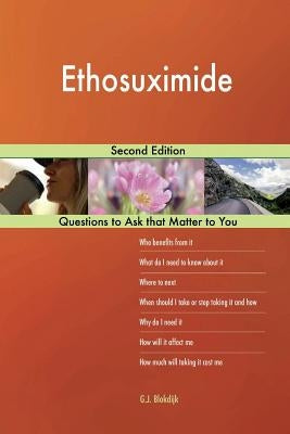 Ethosuximide; Second Edition by Blokdijk, G. J.