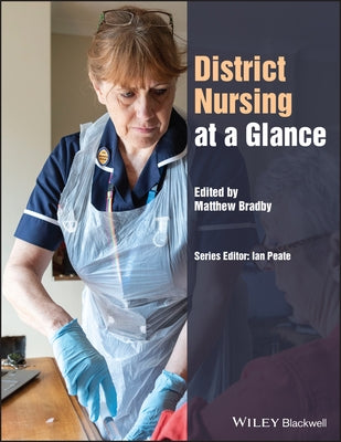 District Nursing at a Glance by Bradby, Matthew