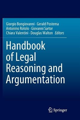 Handbook of Legal Reasoning and Argumentation by Bongiovanni, Giorgio