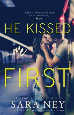 He Kissed Me First by Ney, Sara