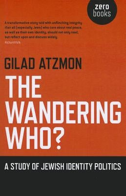 The Wandering Who by Atzmon, Gilad