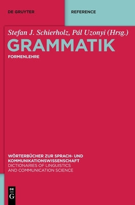 Formenlehre by Schierholz, Stefan J.