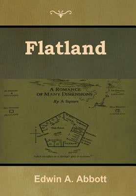 Flatland: A Romance of Many Dimensions by Abbott, Edwin A.