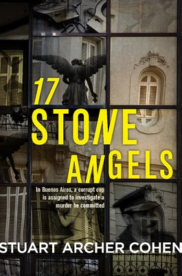 17 Stone Angels by Cohen, Stuart Archer