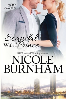 Scandal With a Prince by Burnham, Nicole