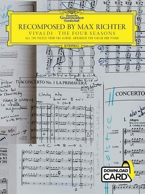 Recomposed by Max Richter - Vivaldi: The Four Seasons: Violin with Piano Accompaniment by Vivaldi, Antonio
