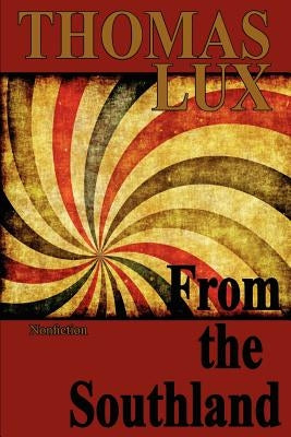 From the Southland by Lux, Thomas