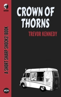 Crown Of Thorns by Kennedy, Trevor