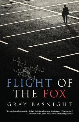 Flight of the Fox by Basnight, Gray