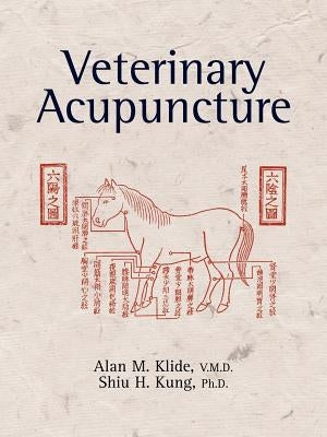Veterinary Acupuncture by Klide, Alan M.