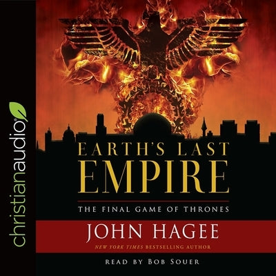 Earth's Last Empire: The Final Game of Thrones by Souer, Bob