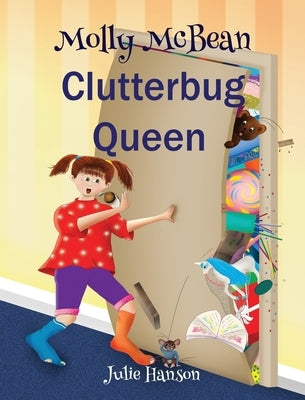 Molly McBean Clutterbug Queen by Hanson, Julie