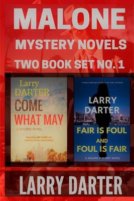 Malone Mystery Novels: Two Book Set No. 1 by Darter, Larry M.