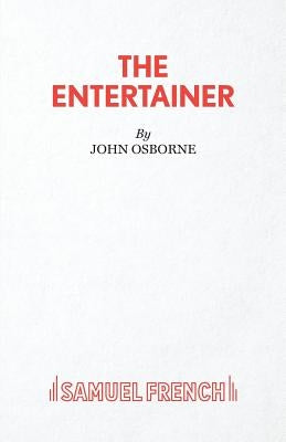 The Entertainer by Osborne, John
