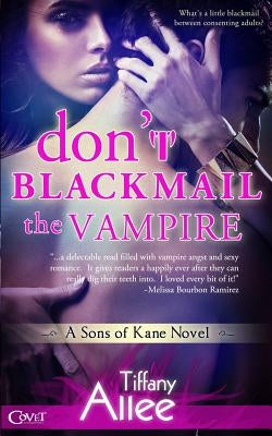 Don't Blackmail the Vampire by Allee, Tiffany