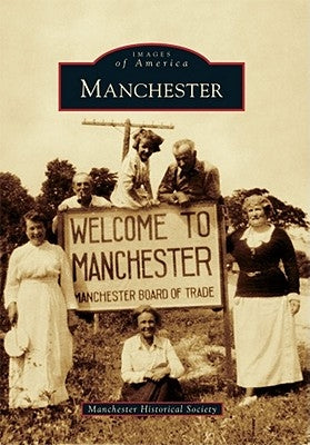 Manchester by Manchester Historical Society