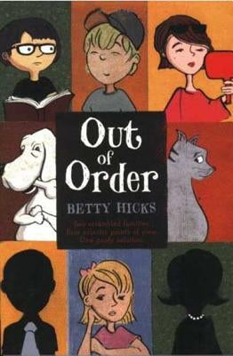 Out of Order by Hicks, Betty