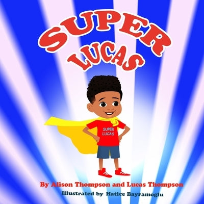 Super Lucas by Thompson, Lucas