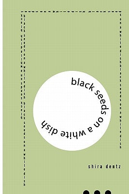 Black Seeds on a White Dish by Dentz, Shira