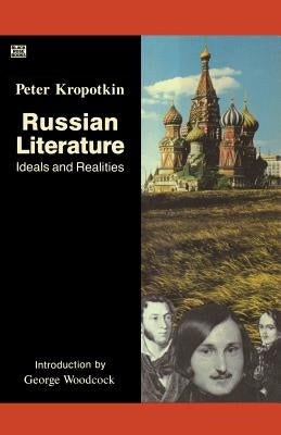 Russian Literature by Kropotkin, Peter
