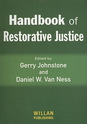 Handbook of Restorative Justice by Johnstone, Gerry