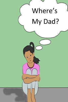 Where's My Dad? by Carr, Kriss S.