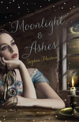 Moonlight & Ashes by Masson, Sophie