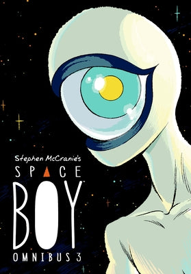Stephen McCranie's Space Boy Omnibus Volume 3 by McCranie, Stephen