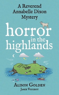 Horror in the Highlands by Vougeot, Jamie