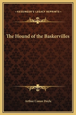 The Hound of the Baskervilles by Doyle, Arthur Conan