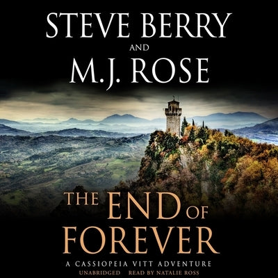 The End of Forever: A Cassiopeia Vitt Adventure by Berry, Steve