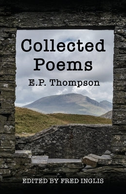 Collected Poems by Thompson, E. P.