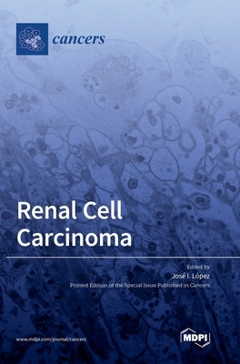 Renal Cell Carcinoma by López, José I.