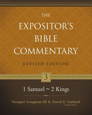 1 Samuel-2 Kings: 3 by Longman III, Tremper