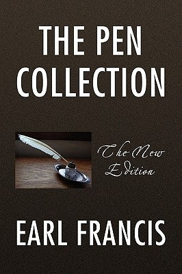 The Pen Collection by Francis, Earl