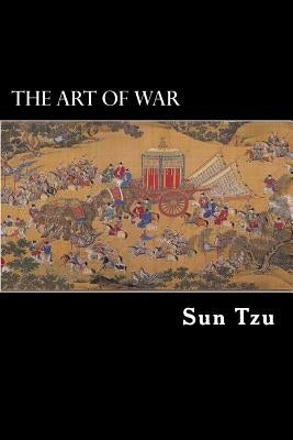 The Art of War: The Oldest Military Treatise in the World by Giles, Lionel