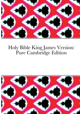 Holy Bible King James Version: Pure Cambridge Edition by Leake, Kevin