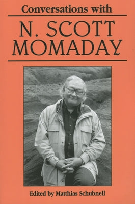 Conversations with N. Scott Momaday by Schubnell, Matthias