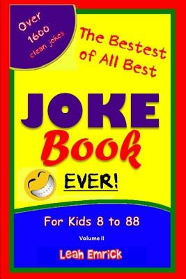 Bestest of all Best Joke Book by Emrick, Alta Leah