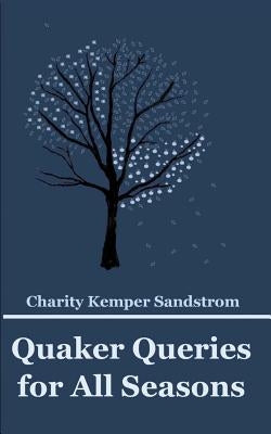 Quaker Queries for All Seasons by Kemper Sandstrom, Charity