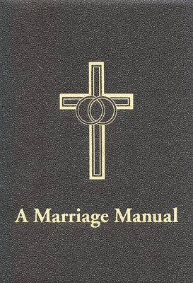 A Marriage Manual by Biddle, Perry