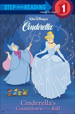 Cinderella's Countdown to the Ball by Walt Disney Enterprises